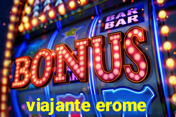 viajante erome